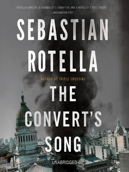 Title details for The Convert's Song by Sebastian Rotella - Available
